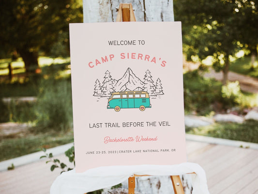 Camp Bachelorette Sign For Last Trail Before The Veil Bachelorette Weekend, Welcome Sign, Girl Trip Weekend